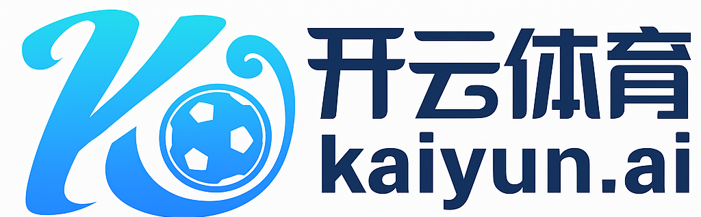 开云·体育(kaiyun)官方网站_KAIYUNAPP